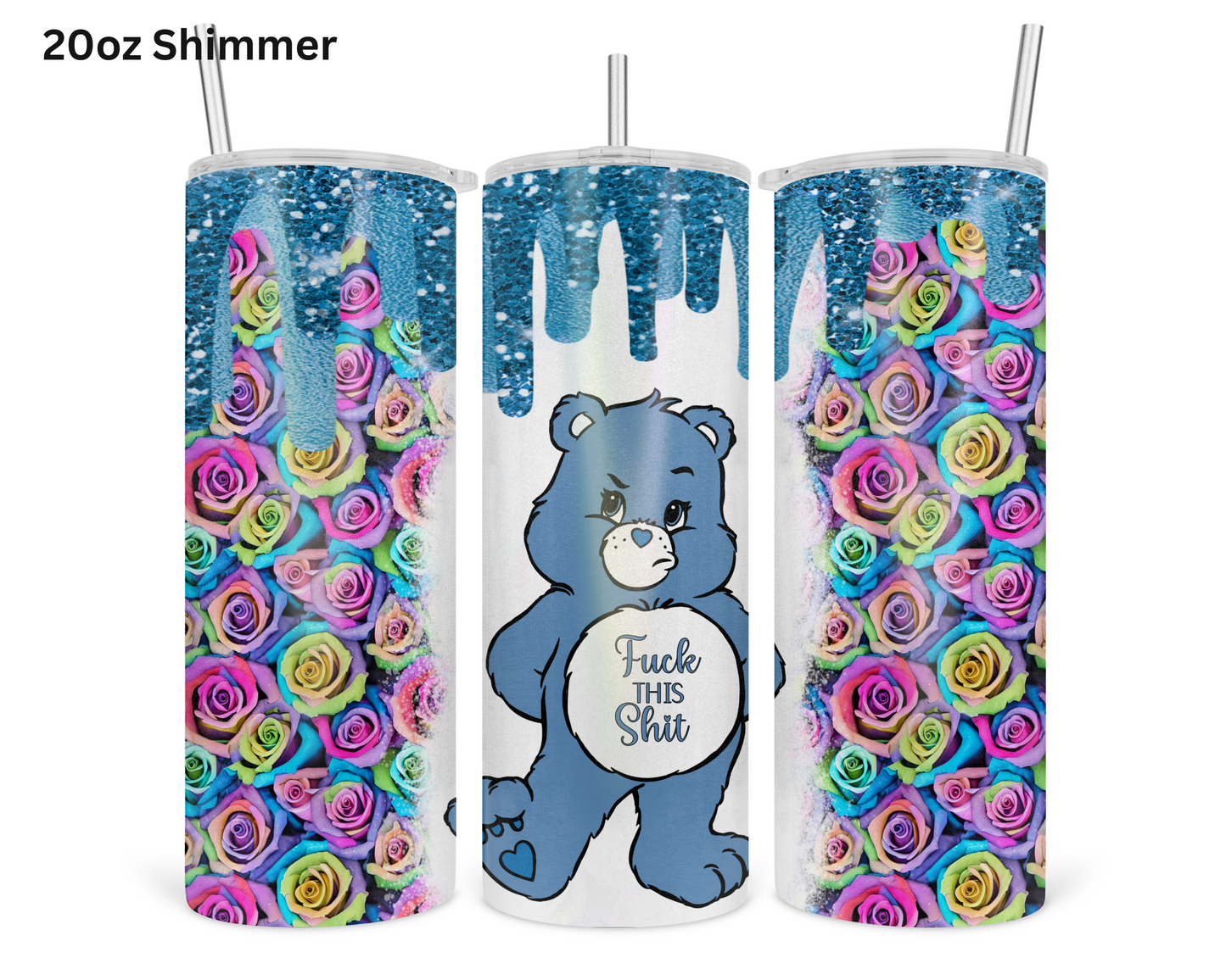 Fuxk This Sh!t Carebear Tumbler