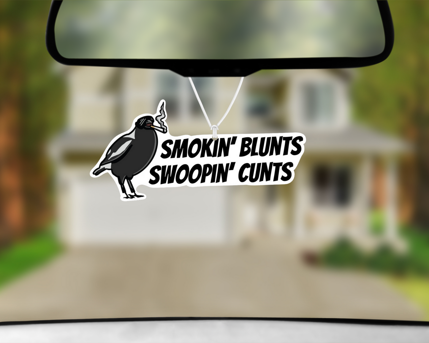 Smokin' Blunts Swoopin' C*nts Car Air Freshener