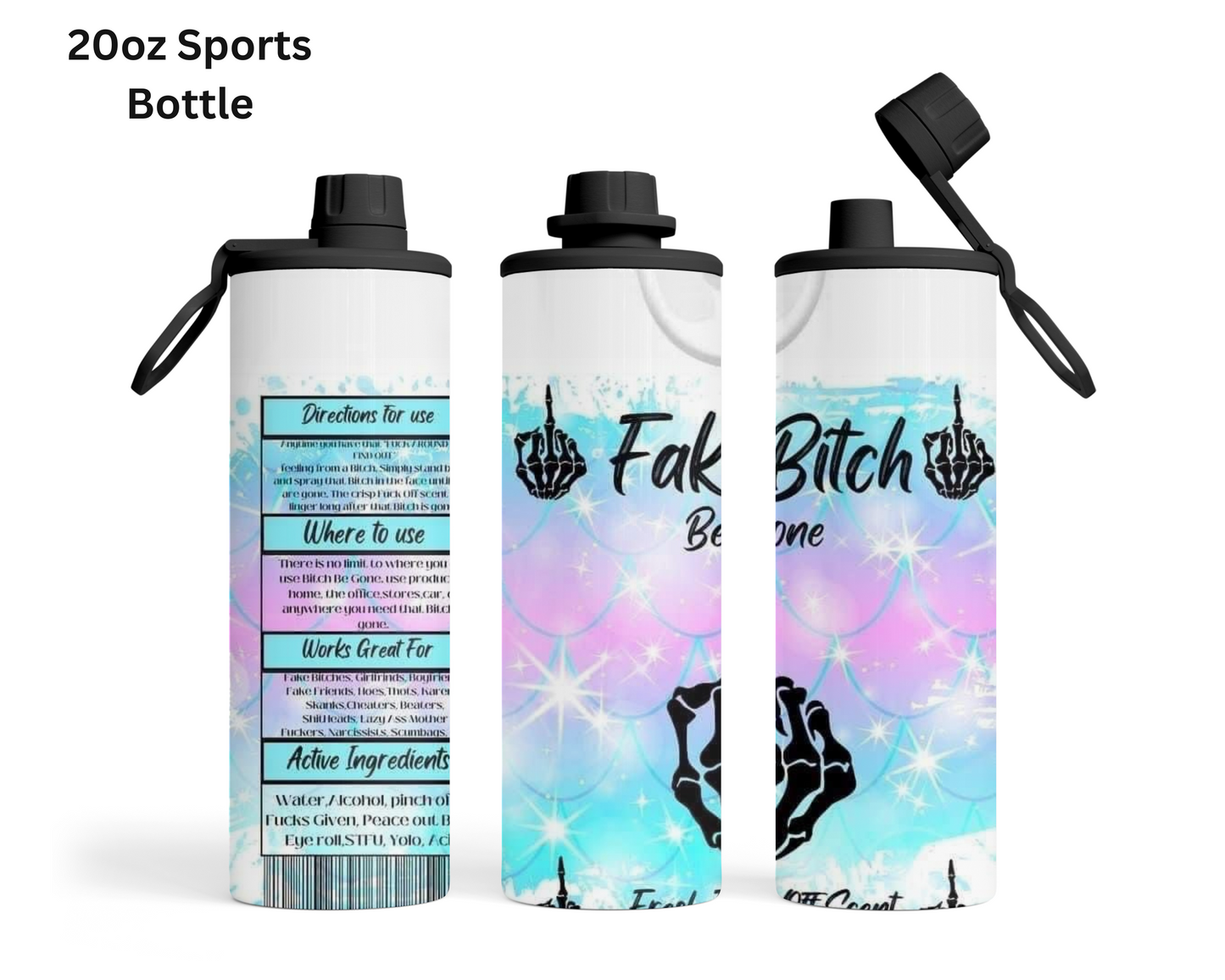 Fake Bitch Be Gone Spray Tumbler