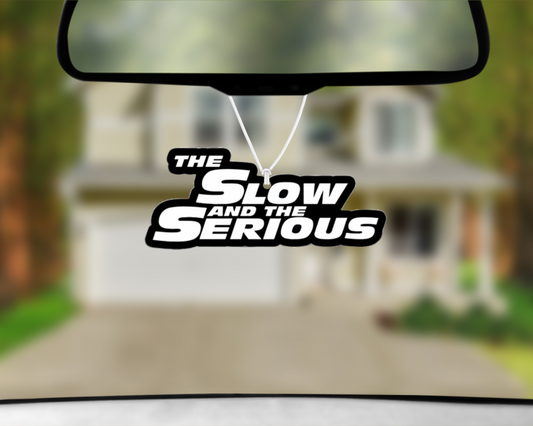 The Slow And The Serious Car Air Freshener