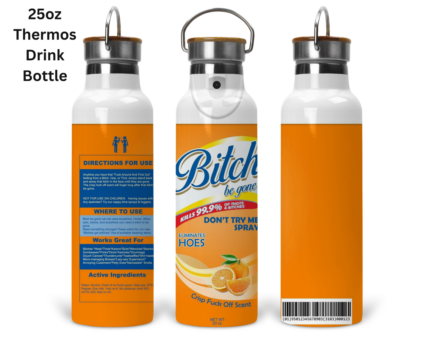 Bitch Be Gone - Orange Tumbler