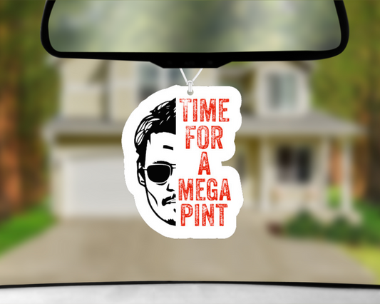 Time For A Mega Pint Car Air Freshener