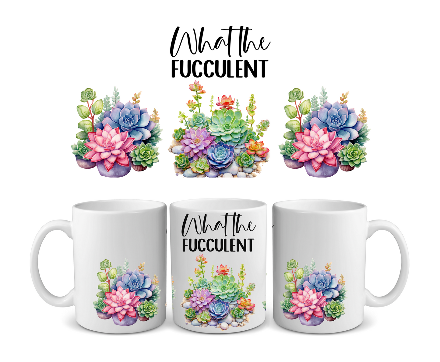 What The Fucculent Ceramic Mug