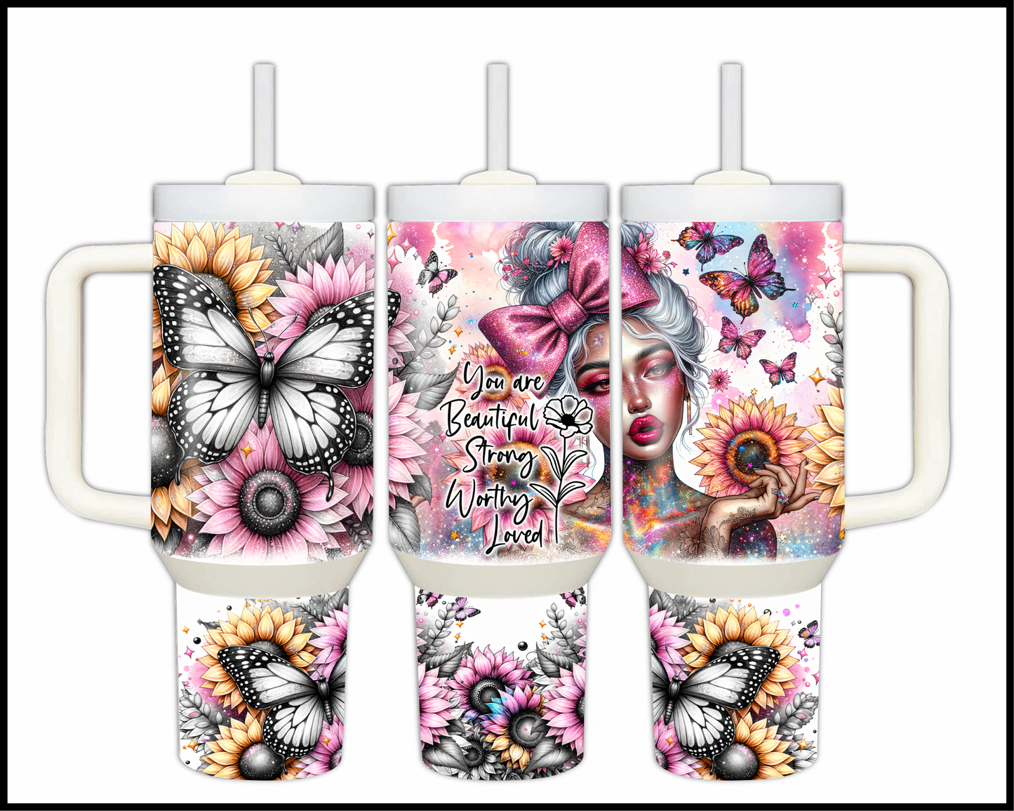 You Are Beautiful, Strong and Loved Stainless Steel Big 40oz Tumbler (045)