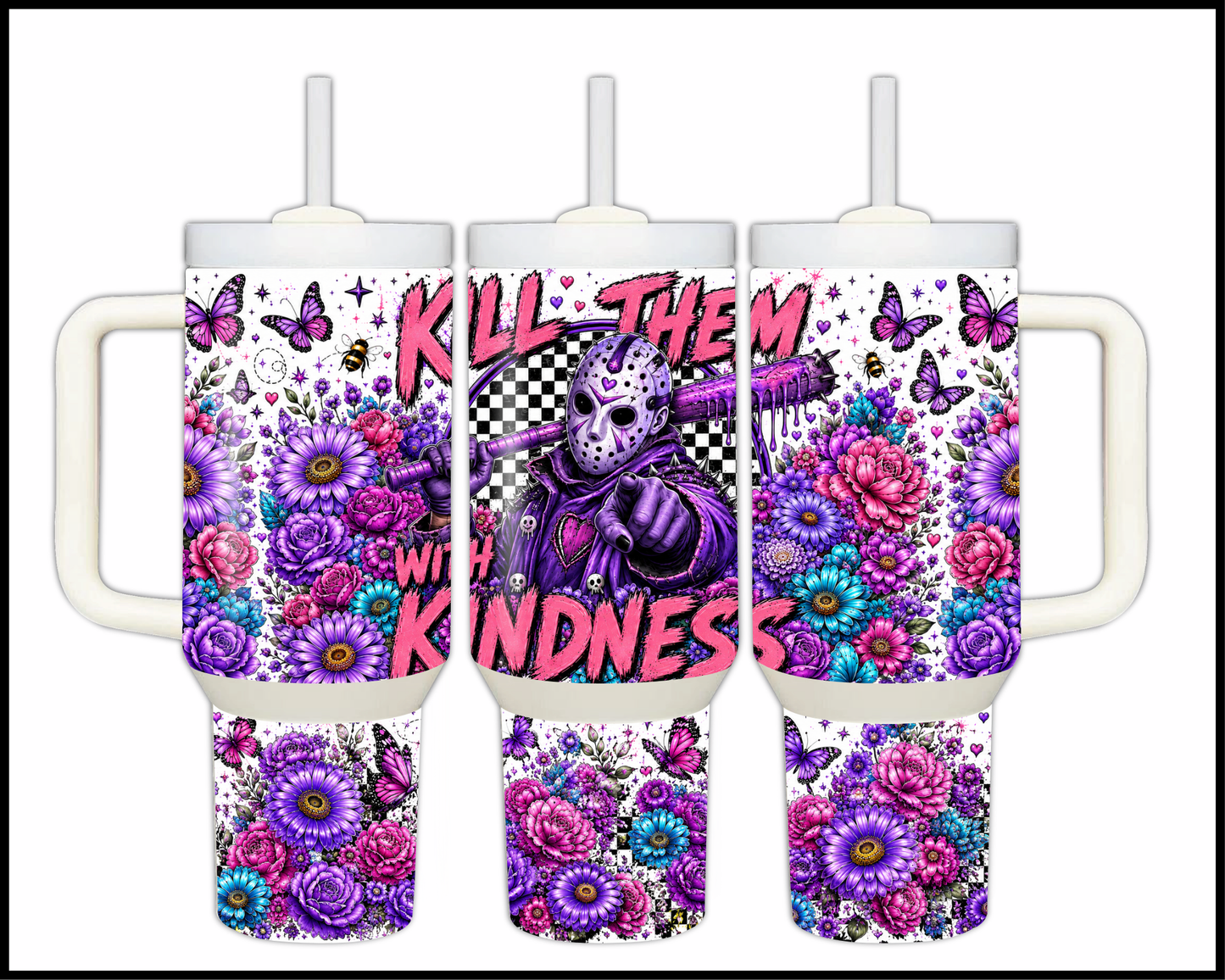 Kill Them With Kindness Big Guzzler Stainless Steel Tumbler (1123)