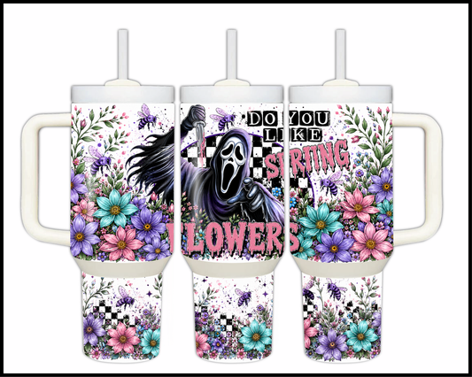 Do You Like Spring Flowers Big Guzzler Stainless Steel Tumbler (1124)