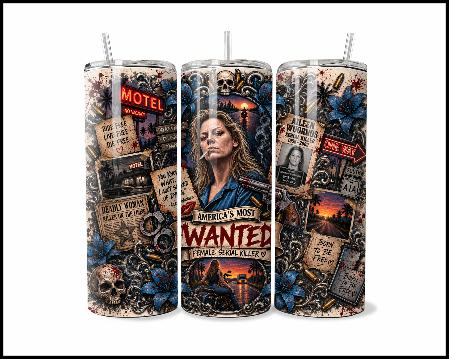 Sinister Sips - Aileen Wuornos (The Hooker From Hell) Stainless Steel Tumbler (5631)