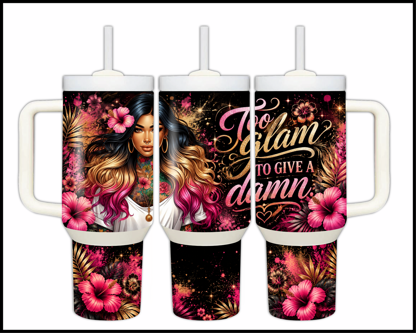 Too Glam To Give A Damn Big Guzzler Stainless Steel Tumbler (1015)